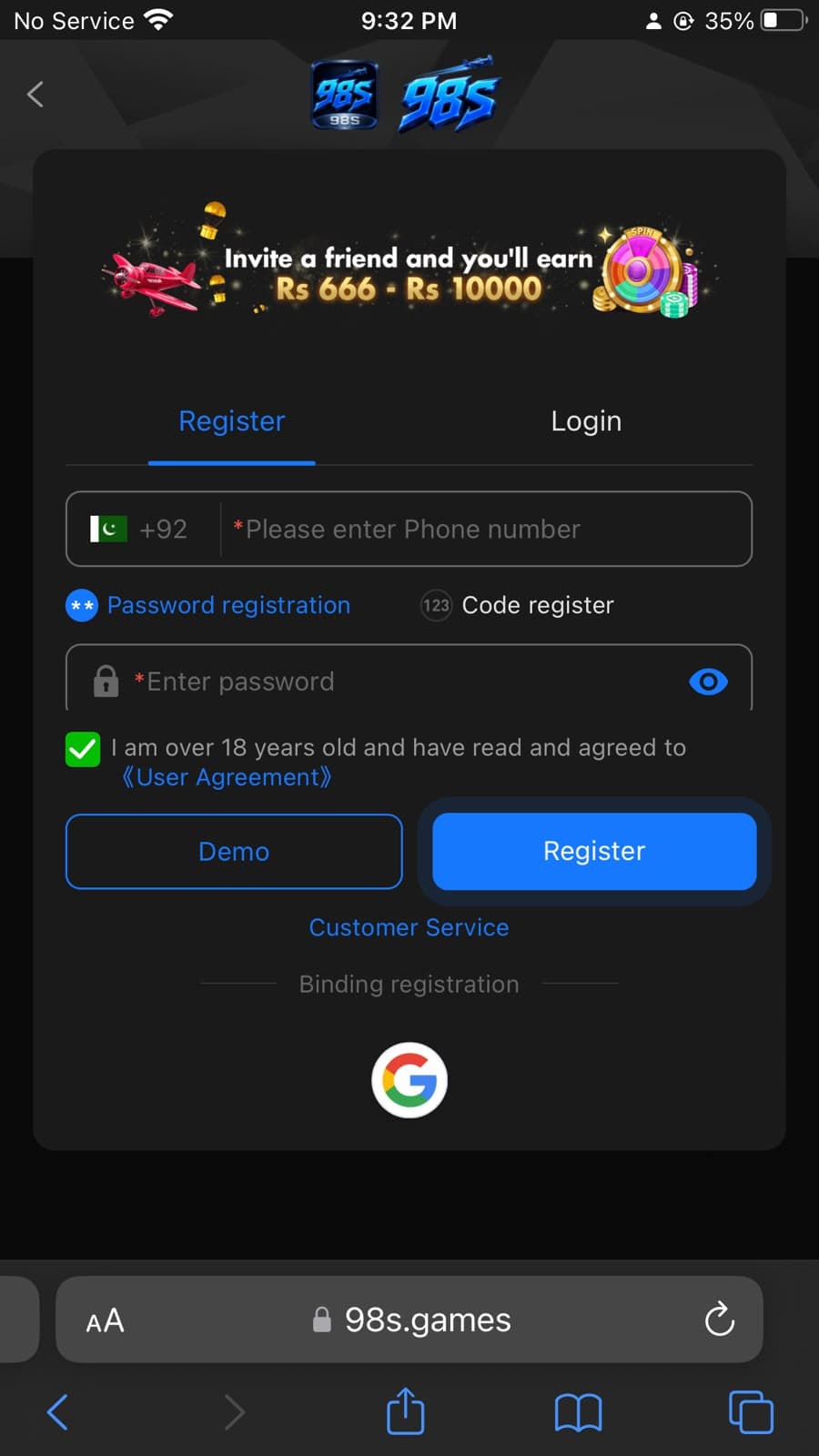 98S Game registration screen with +92 Pakistan mobile number field, password registration and code register tabs, an 18+ user agreement checkbox, Demo and Register buttons, and a Google sign-in option